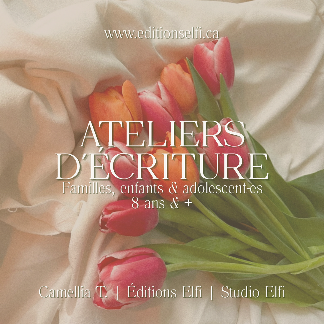 ATELIERS D’ÉCRITURE — familles, enfants & adolescent·es (8 ans & +)