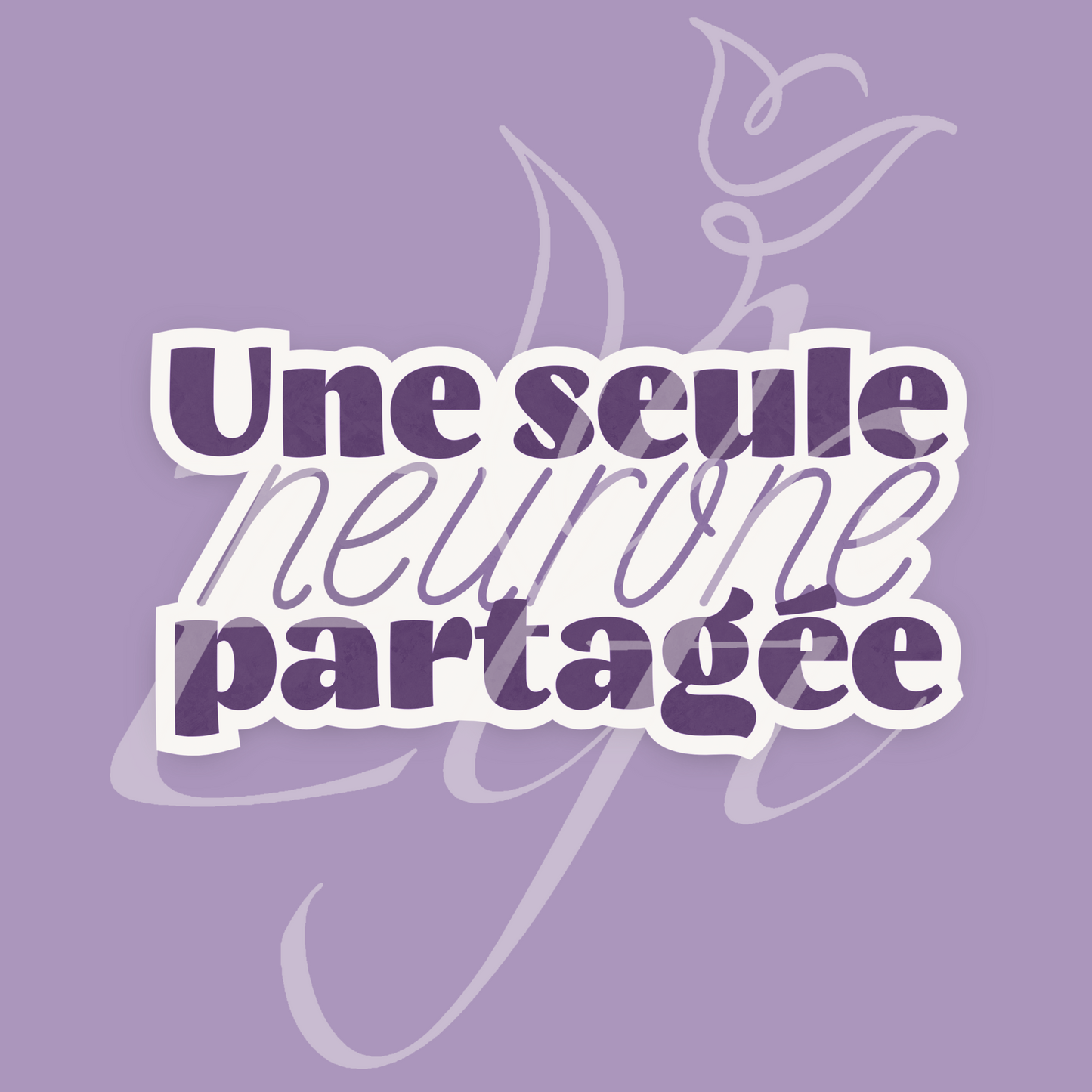Sticker Numérique – Une seule neurone partagée