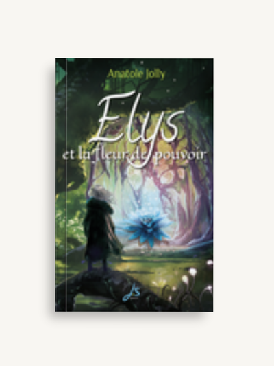 Couverture de Elys et la fleur de pouvoir
