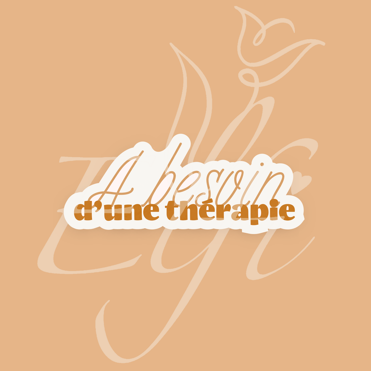 Sticker Numérique – A besoin d’une thérapie