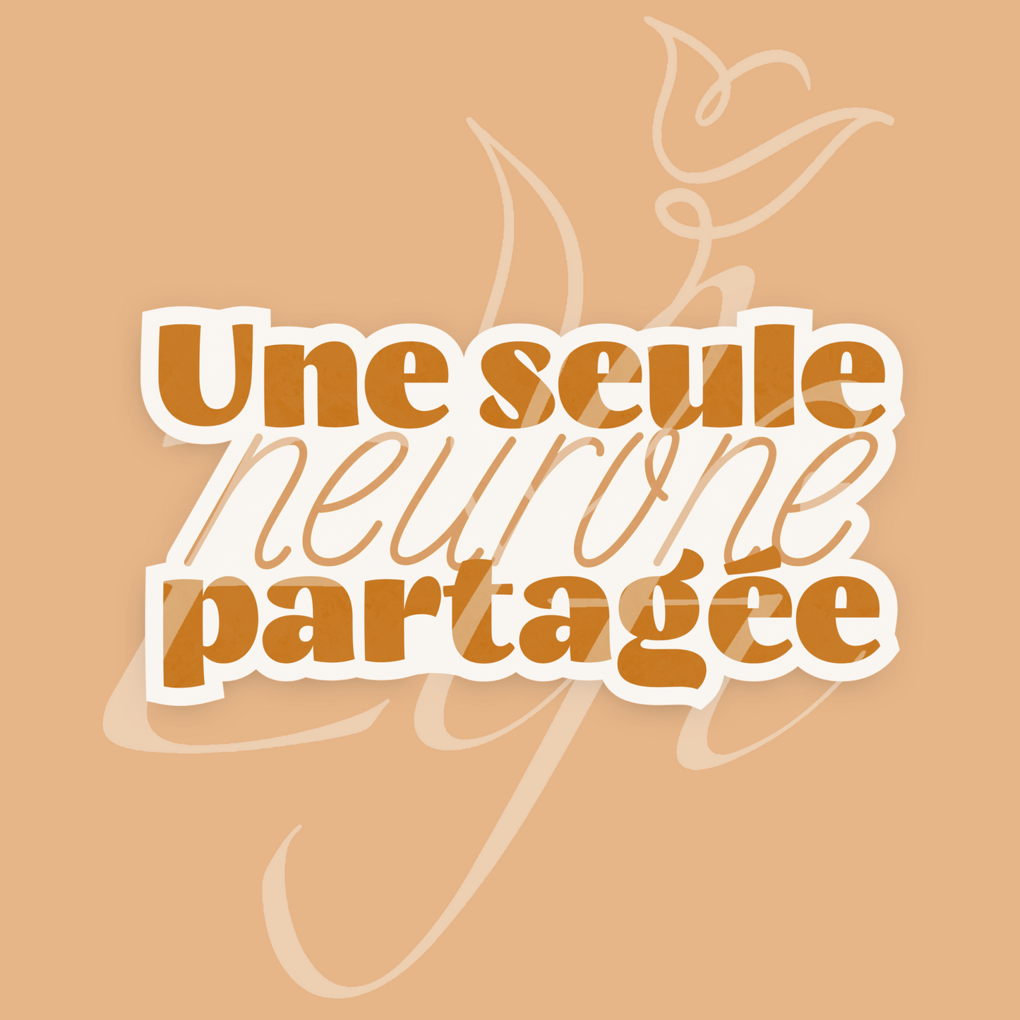 Sticker Numérique – Une seule neurone partagée