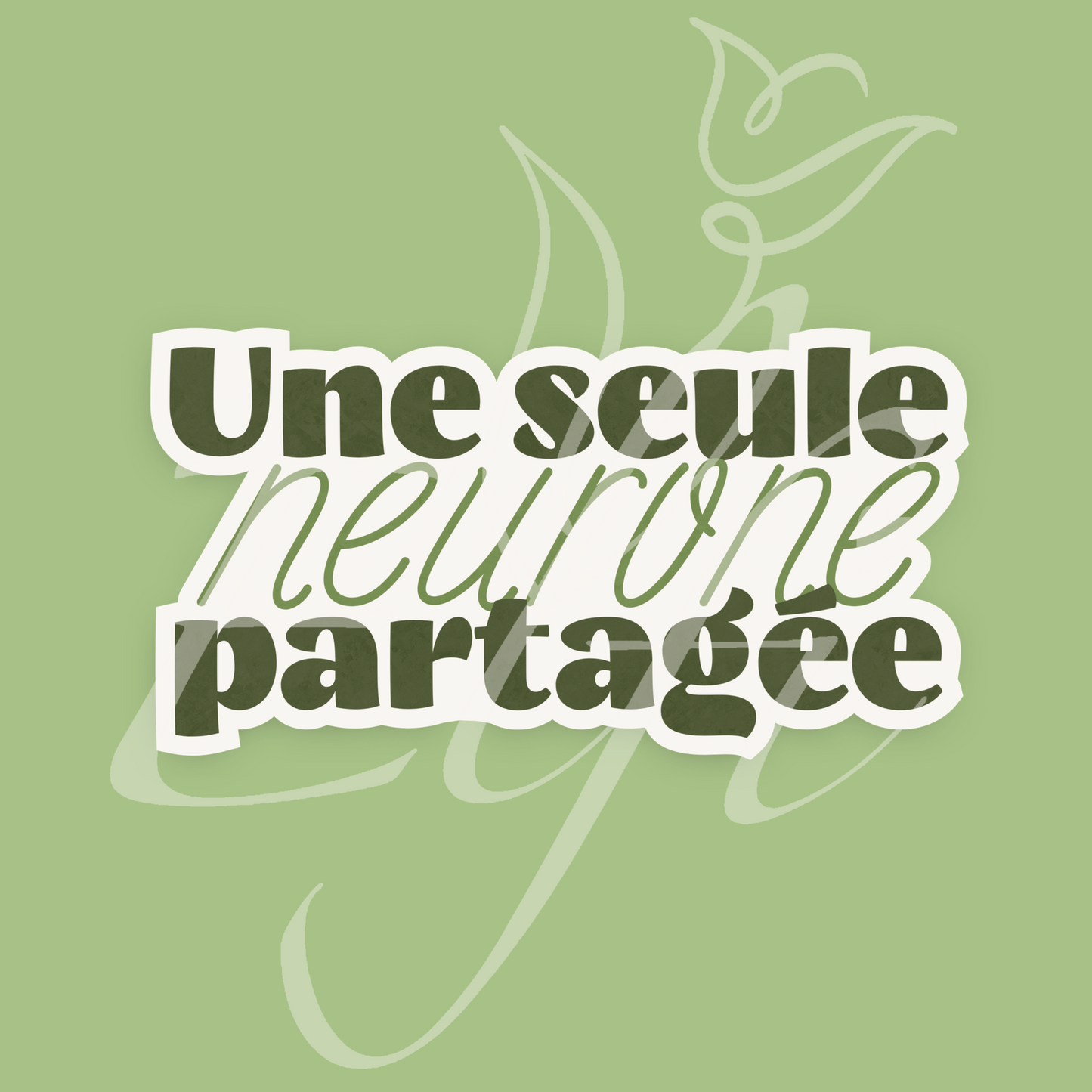 Sticker Numérique – Une seule neurone partagée