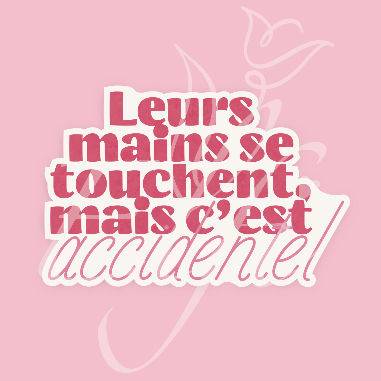 Sticker Numérique – Leurs mains se touchent, mais c’est accidentel